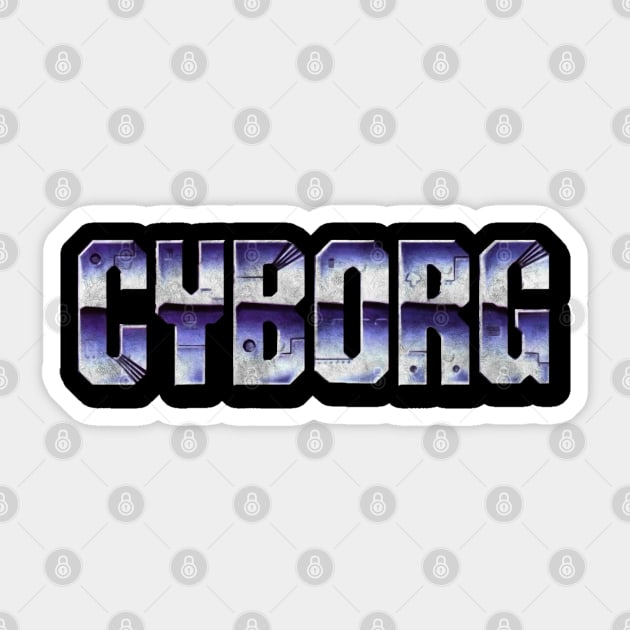 Cyborg Vintage Action Hero Sticker by 8 Fists of Tees